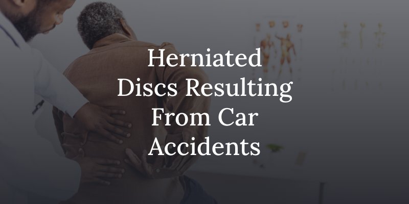 can car accidents cause herniated discs