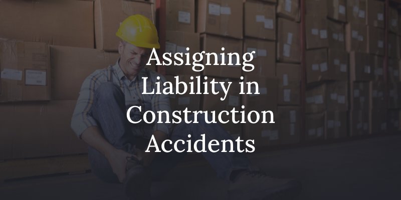 who can be liable for a construction accident 