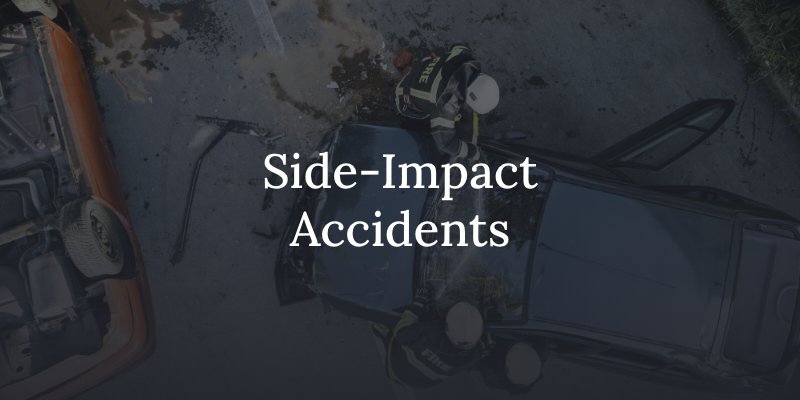 why side impact accidents are so dangerous